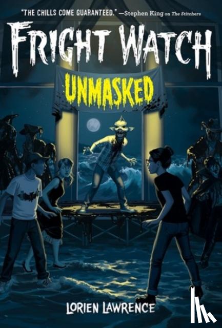 Lawrence, Lorien - Unmasked (Fright Watch #3)