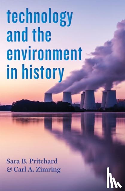 Pritchard, Sara B., Zimring, Carl A. (Associate Professor - Technology and the Environment in History