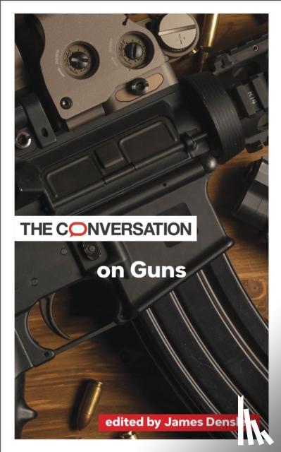  - The Conversation on Guns