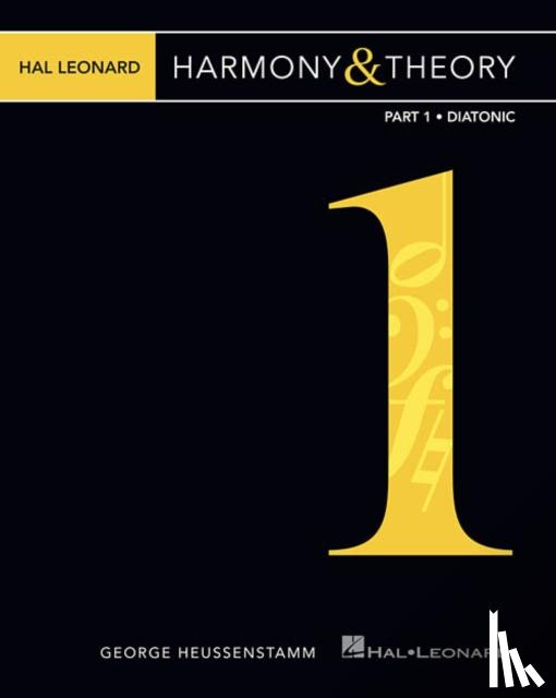 Heussenstamm, George - Hal Leonard Harmony & Theory - Part 1