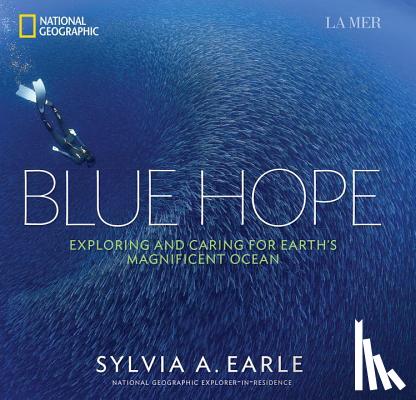 Earle, Sylvia A. - Blue Hope