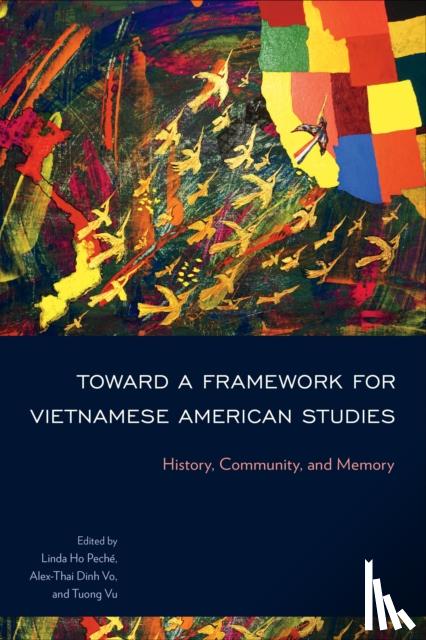  - Toward a Framework for Vietnamese American Studies
