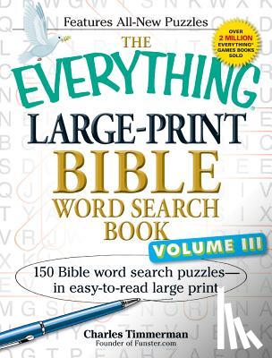 Timmerman, Charles - The Everything Large-Print Bible Word Search Book, Volume III