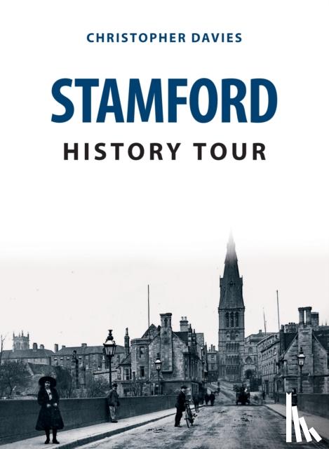 Davies, Christopher - Stamford History Tour