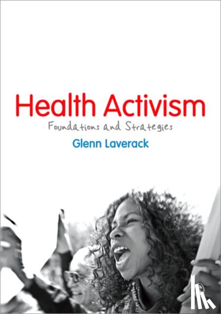 Laverack - Health Activism: Foundations and Strategies