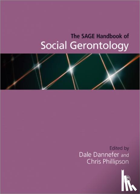 Dannefer - The SAGE Handbook of Social Gerontology