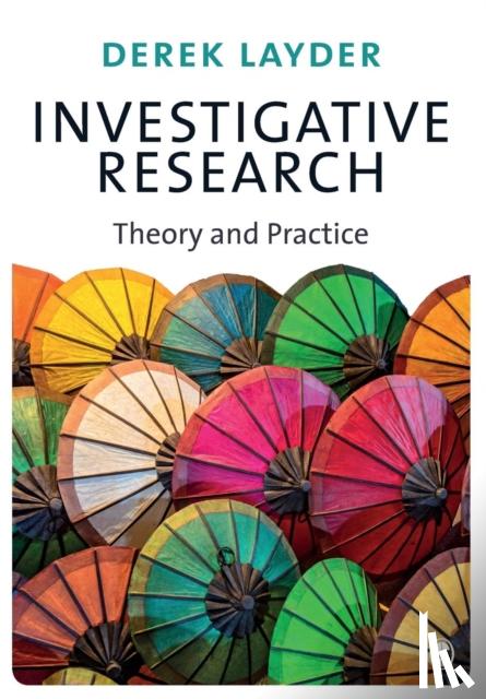Layder - Investigative Research: Theory and Practice