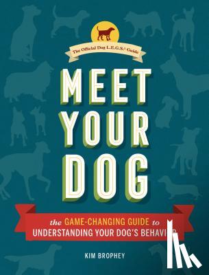 Brophey, Kim - Meet Your Dog