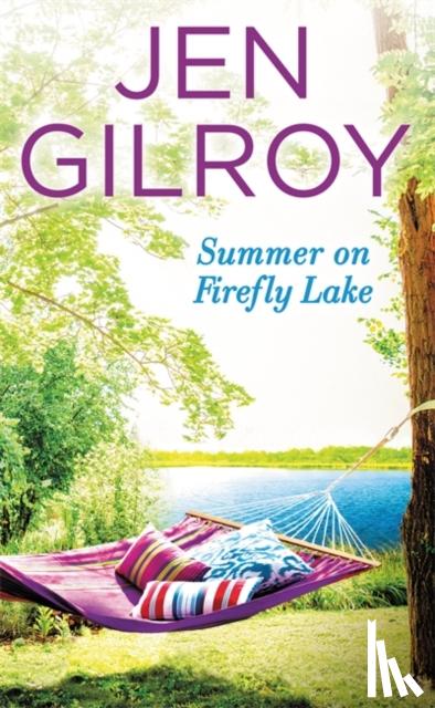 Gilroy, Jen - Summer on Firefly Lake