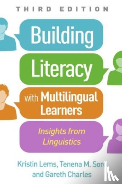 Lems, Kristin (National Louis University, Soro, Tenena M. (National Louis University, Charles, Gareth - Building Literacy with Multilingual Learners, Third Edition
