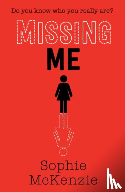 McKenzie, Sophie - Missing Me
