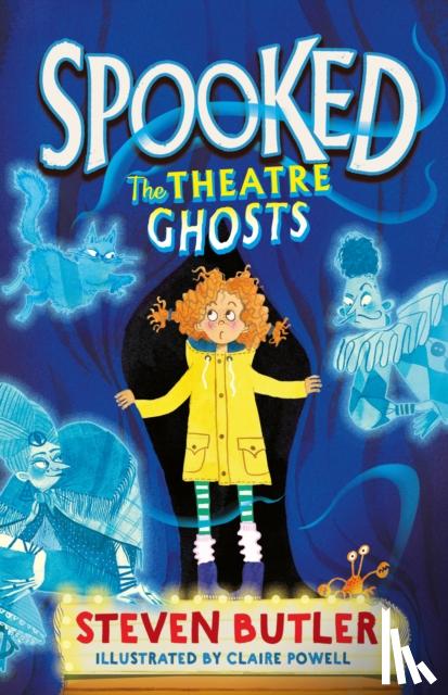Butler, Steven - Spooked: The Theatre Ghosts