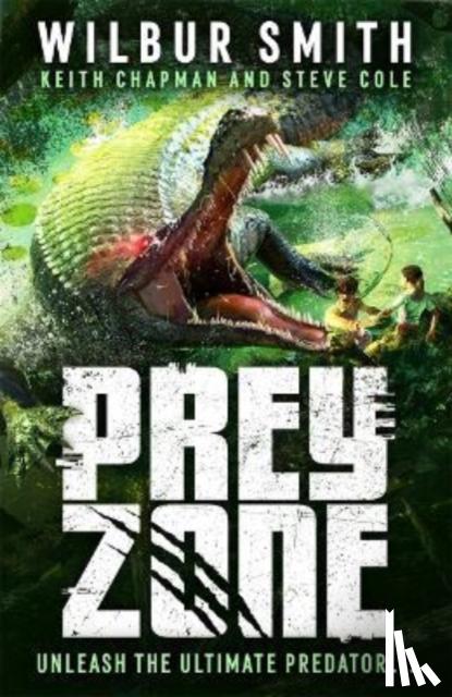 Smith, Wilbur, Chapman, Keith, Cole, Steve - Prey Zone