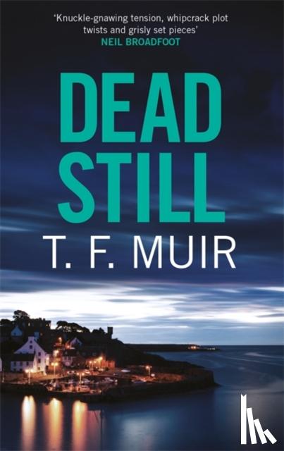 Muir, T.F. - Dead Still