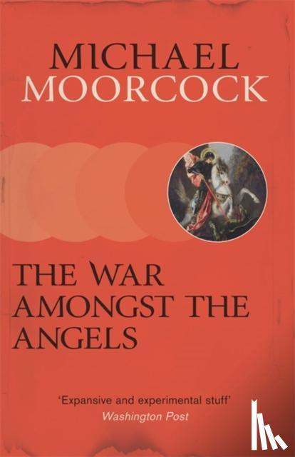 Moorcock, Michael - The War Amongst the Angels