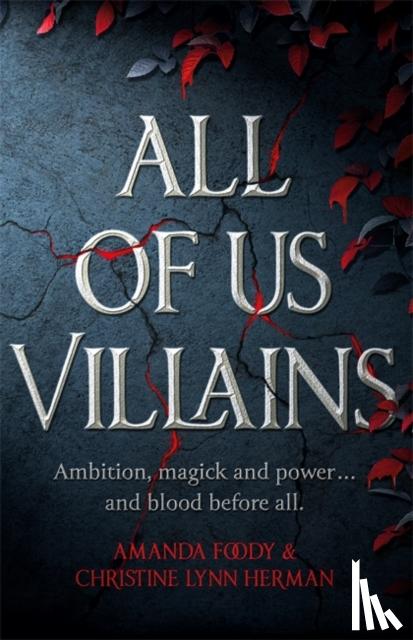 Herman, Christine, Foody, Amanda - All of Us Villains