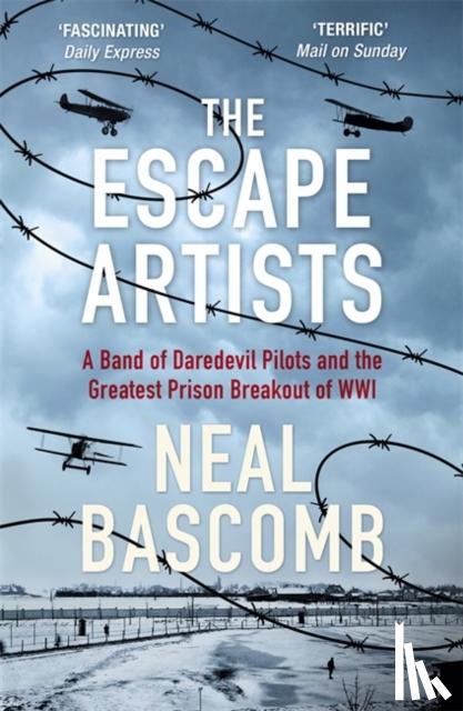 Bascomb, Neal - The Escape Artists