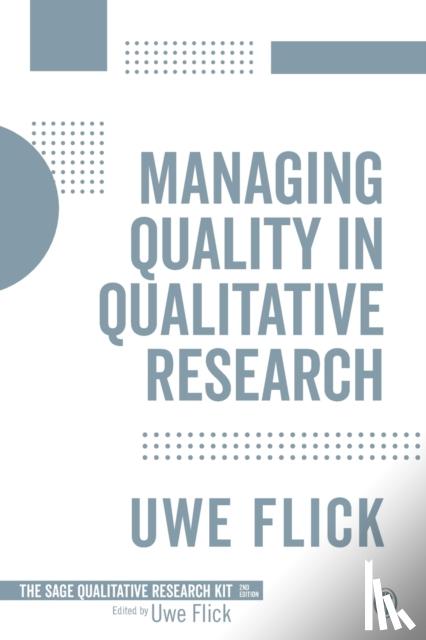 Flick - Managing Quality in Qualitative Research