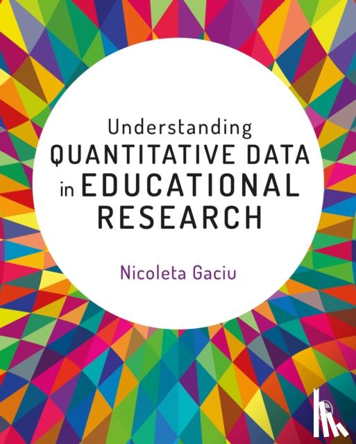 Gaciu - Understanding Quantitative Data in Educational Research