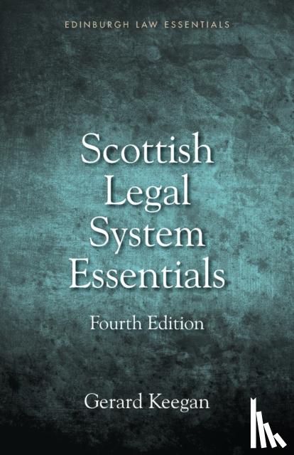 Keegan, Gerard (Lecturer in Law - Scottish Legal System Essentials