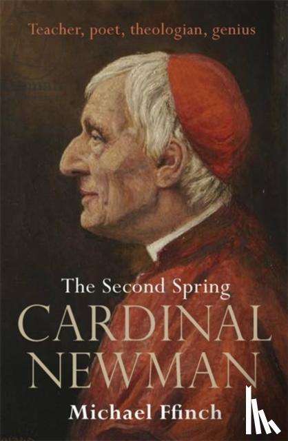 Ffinch, Michael - Cardinal Newman