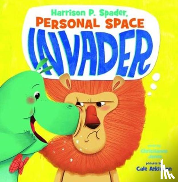 Jones, Christianne C. (Acquisitions Editor) - Harrison Spader, Personal Space Invader