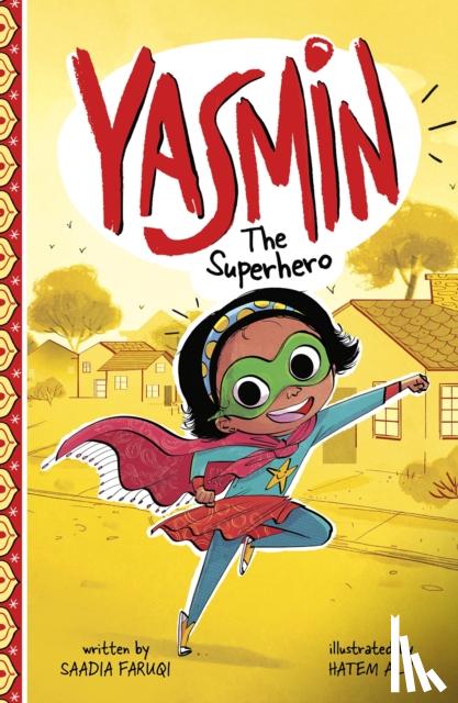 Faruqi, Saadia - Yasmin the Superhero