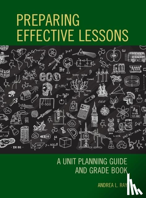 Ray, Andrea L. - Preparing Effective Lessons