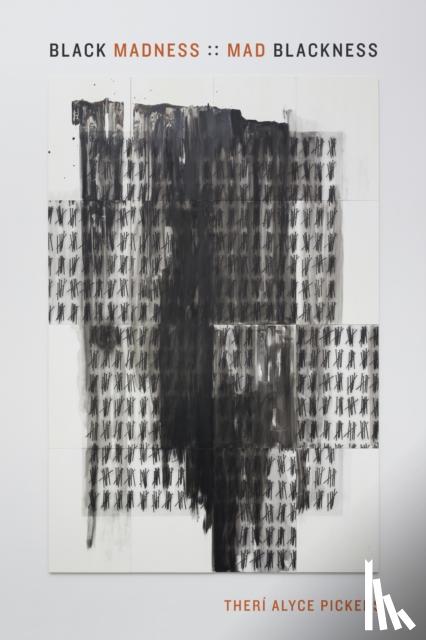 Pickens, Theri Alyce - Black Madness :: Mad Blackness