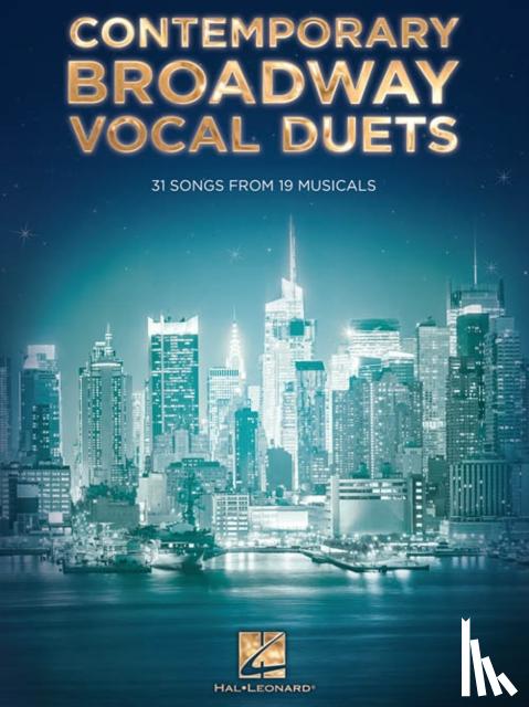 Hal Leonard Publishing Corporation - Contemporary Broadway Vocal Duets