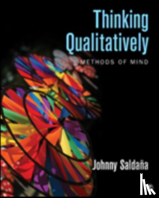 Saldana - Thinking Qualitatively: Methods of Mind
