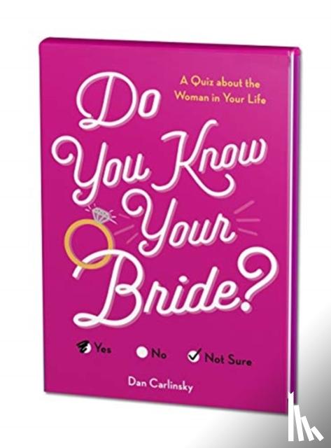 Carlinsky, Dan - Do You Know Your Bride?