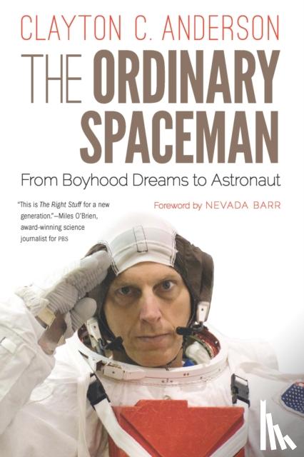 Anderson, Clayton C. - The Ordinary Spaceman
