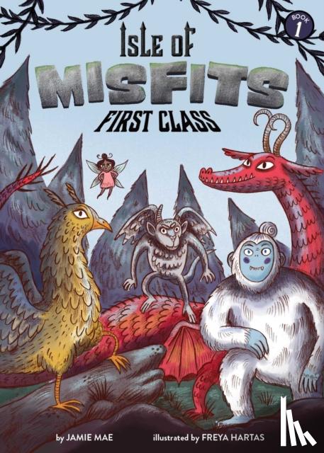 Mae, Jamie - Isle of Misfits 1: First Class