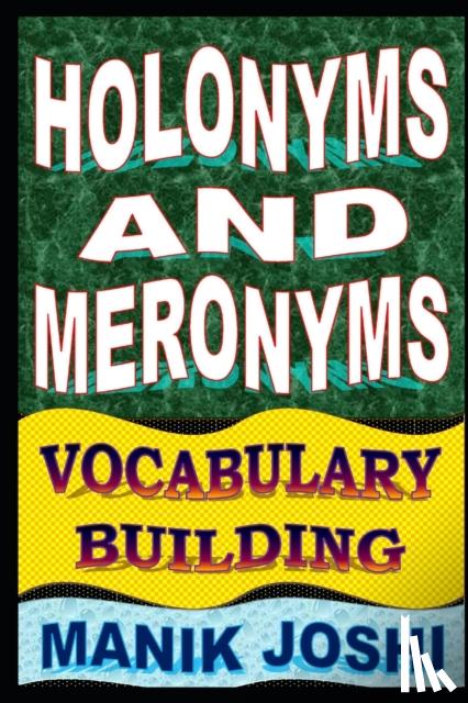 Joshi, Manik - Holonyms and Meronyms