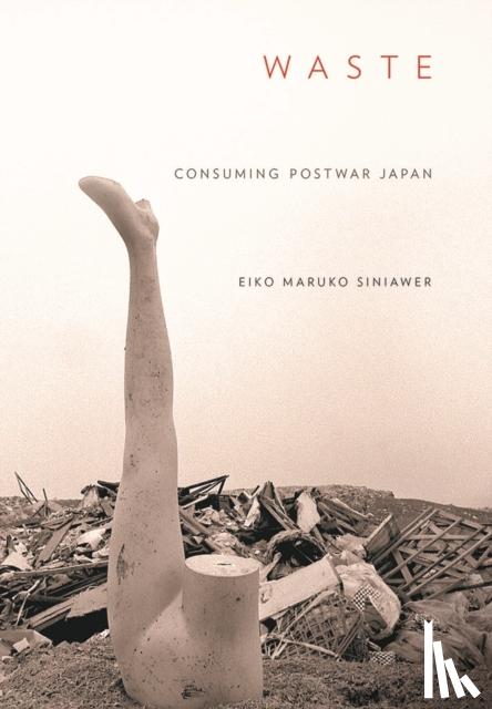 Siniawer, Eiko Maruko - Waste