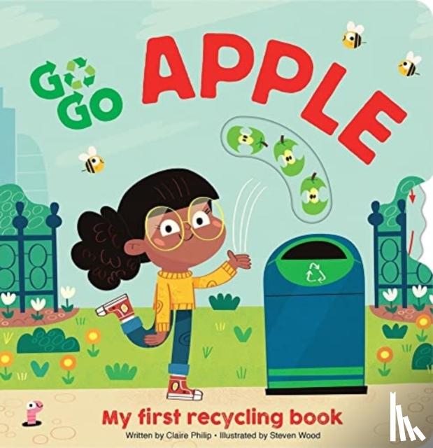 Philip, Claire - GO GO ECO: Apple My first recycling book