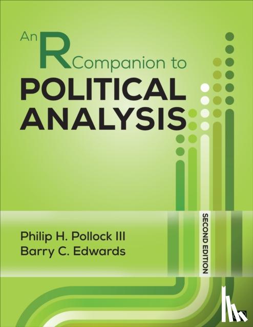 Pollock, Philip H., Edwards, Barry Clayton - An R Companion to Political Analysis