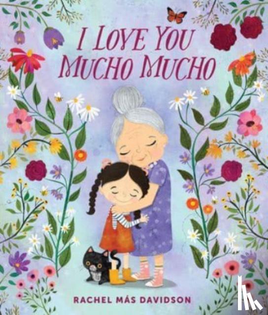 Mas Davidson, Rachel - I Love You Mucho Mucho