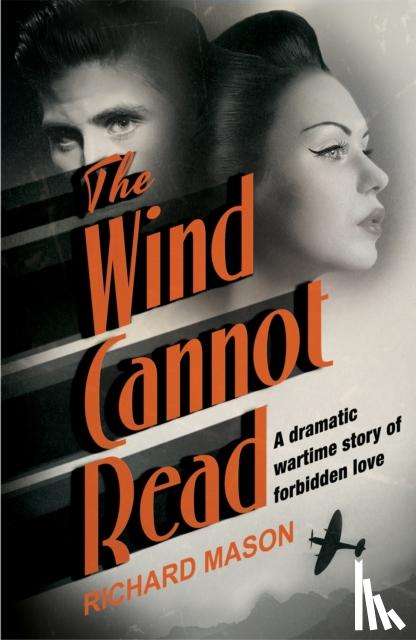 Mason, Richard - The Wind Cannot Read
