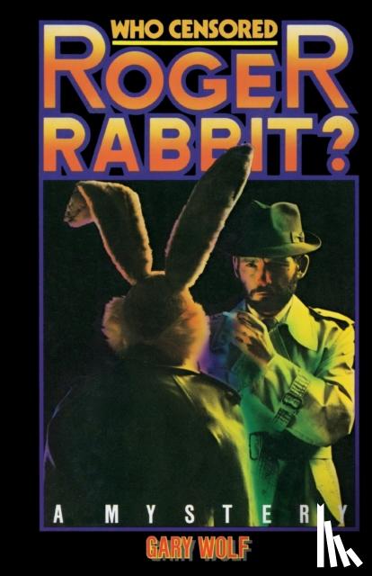 Wolf, Gary K - Who Censored Roger Rabbit?