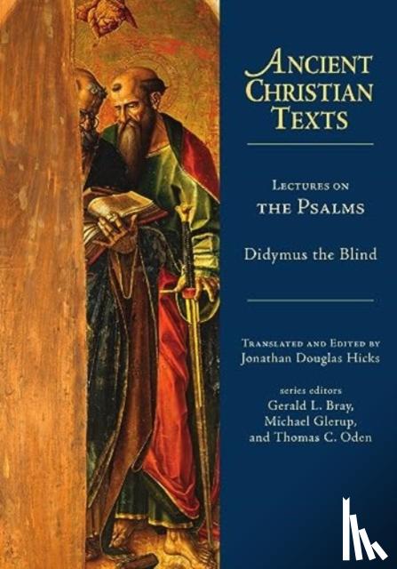 the Blind, Didymus - Lectures on the Psalms