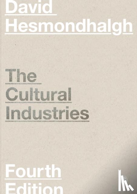 Hesmondhalgh - The Cultural Industries