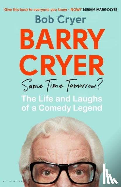 Cryer, Bob - Barry Cryer: Same Time Tomorrow?