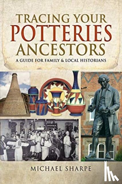 Michael, Sharpe - Tracing Your Potteries Ancestors