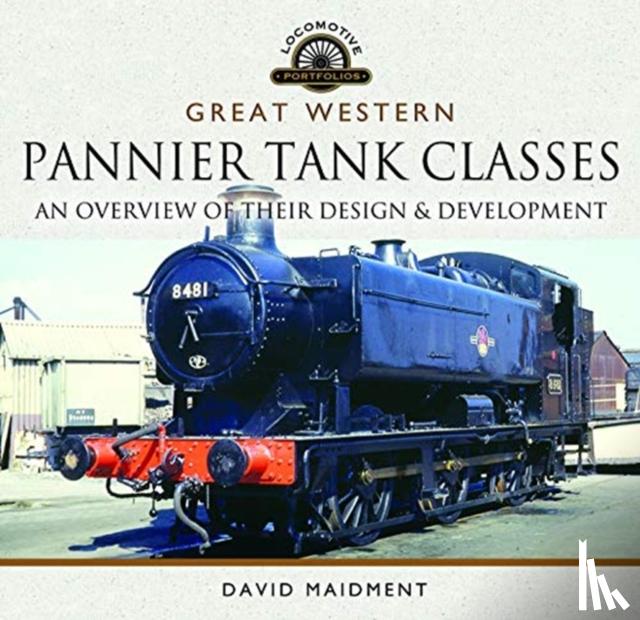 Maidment, David - Great Western, Pannier Tank Classes