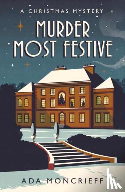 Moncrieff, Ada - Murder Most Festive