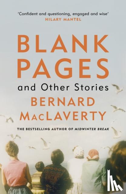 MacLaverty, Bernard - Blank Pages and Other Stories