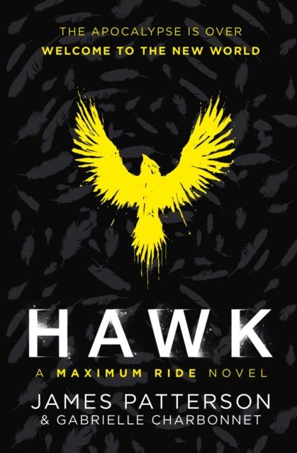 Patterson, James - Hawk: A Maximum Ride Novel
