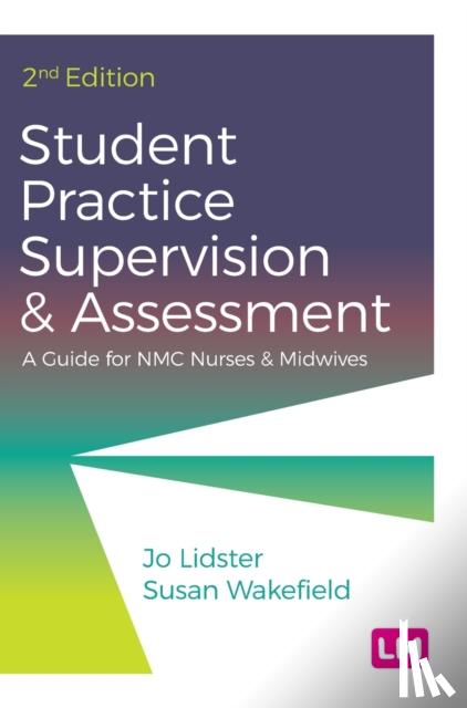Lidster - Student Practice Supervision and Assessment